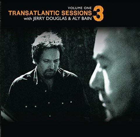 Transatlantic Sessions Season 3 - Volume 1 - CD (2007)